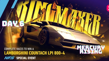 NFS No Limits | Kingmaker - Lamborghini Countach LPI 800-4 | Day 6 | Mercury Rising | 2022