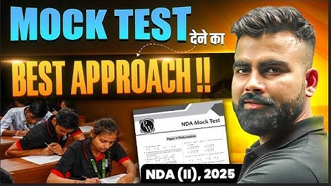 How To Attempt NDA Mock Test? | NDA Mock Test Strategy | NDA Preparation | NDA 2 2025