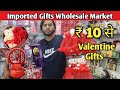 Valentine day gift wholesale market delhi  gift items at cheapest price  home decor items