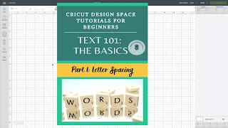 Cricut Design Space Tutorials - Text 101