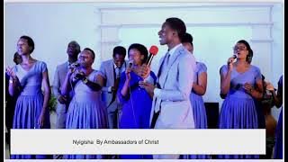Nyigisha by Ambassadors of Christ