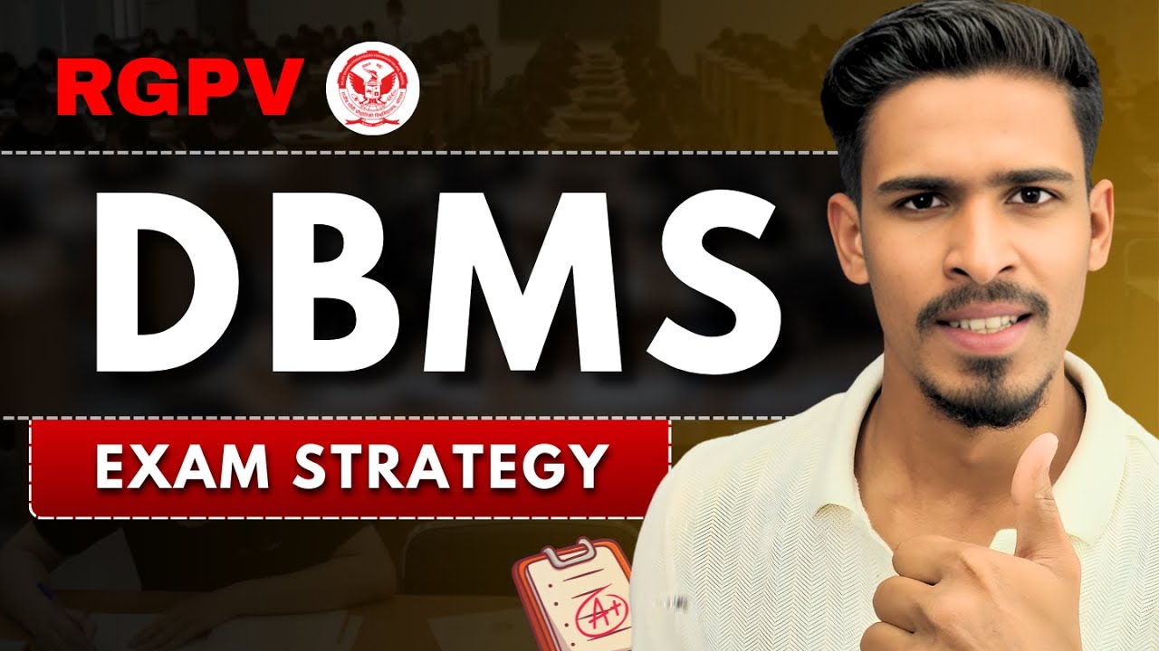 DBMS Exam Strategy | RGPV BTech 5th Sem