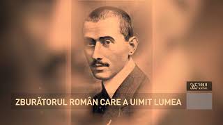 Aurel Vlaicu - Zburătorul Român care a uimit lumea Resimi