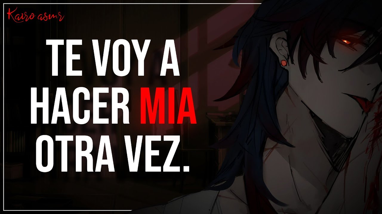 [M4F] Ex novio 𝙮𝙖𝙣𝙙𝙚𝙧𝙚 te 𝙨𝙚𝙘𝙪𝙚𝙨𝙩𝙧𝙖. (ASMR RP).