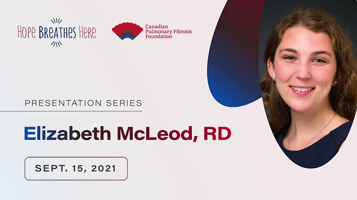 Elizabeth McLeod, RD  Nutrition & Pulmonary Fibrosis