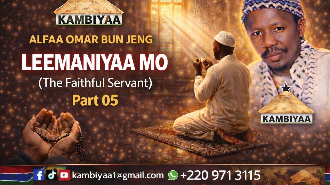 Alfaa Omar Bun Jeng   Leemaniyaa mo The Faithful servant Part 05