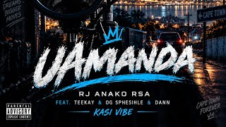 Amanda by RJ Anako rsa ft Teekay &  OG Sphesihle & Dann