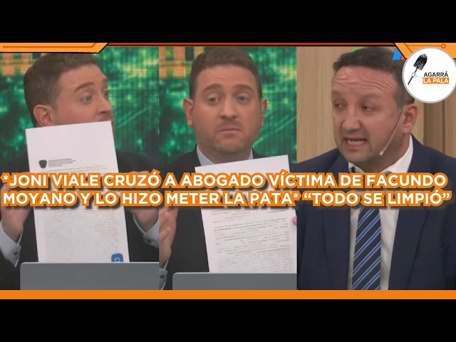 JONI VIALE CRUZÓ A ABOGADO DE LA VÍCTIMA DE FACUNDO MOYANO Y LO HIZO METER LA PATA: "SE LIMPIÓ TODO"