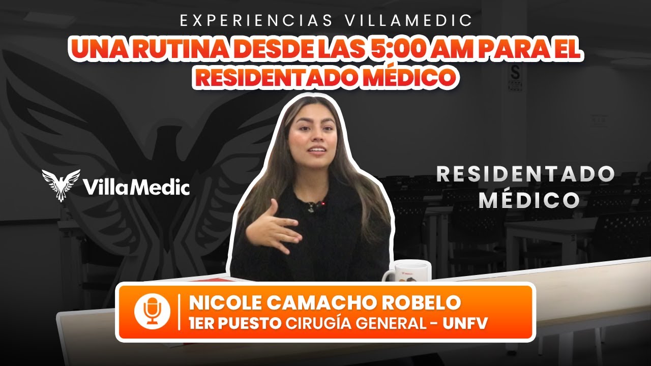 Una rutina desde las 5:00 am para el Residentado Médico - Experiencias Villamedic