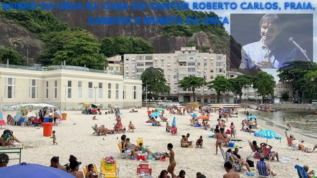 Bairro da Urca no RJ: Casa do cantor Roberto Carlos, Mureta da Urca, Praia e cassino da Urca no RJ.