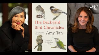 Amy Tan | The Backyard Bird Chronicles