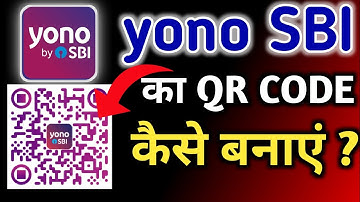 YONO SBI से QR Code कैसे बनाएं | yono SBI QR Code Generate Kaise Kare | SBI ka QR code kaise banaye