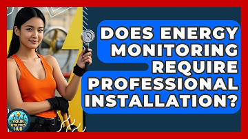 Does Energy Monitoring Require Professional Installation? | Your Utilities Hub