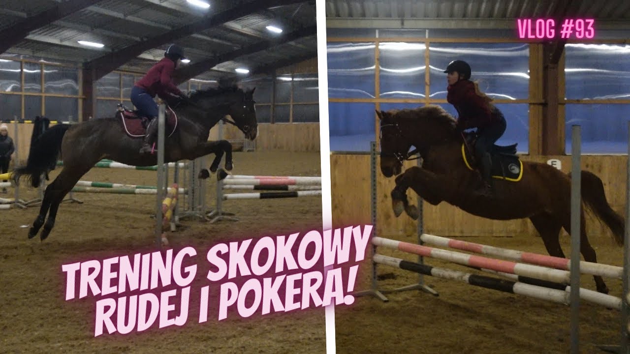 VLOG #93 |  TRENING SKOKOWY RUDEJ I POKERA!