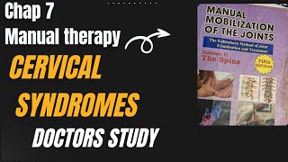 Chapter 7 | spinal syndromes | cervical syndrome | manual therapy lectures | Doctors study