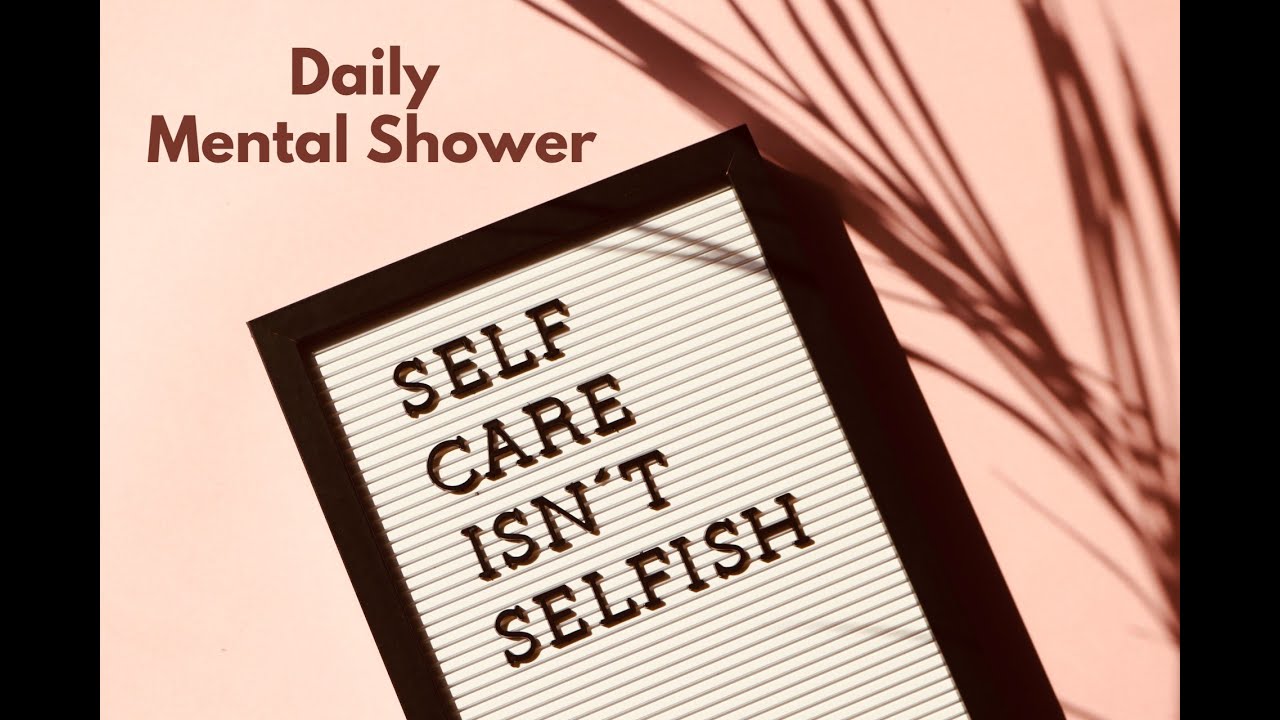 Removing the "head trash" by taking a daily mental shower.