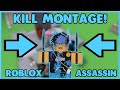 MINI KILL MONTAGE! (ROBLOX ASSASSIN DEATHMATCH MODE) *INSANE SHOTS + FUNNY MOMENTS*