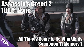 All Things Come to He Who Waits : Sequence 11 Memory 1 - Assassins Creed 2 HD