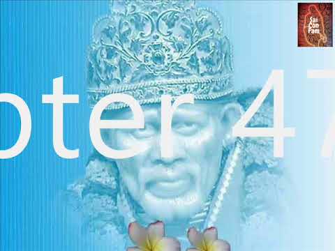 Sai Satcharitra Chapter 47 in Hindi Narrated by Sai Shailendra Bharti