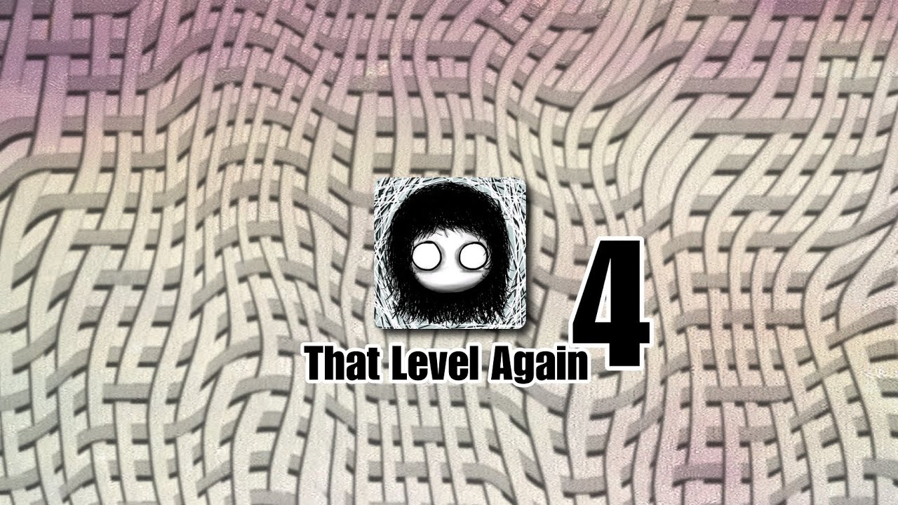 That Level Again 4 Gameplay // Full Game YouTube