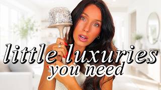 9 Little Luxuries That INSTANTLY Upgrade Your Life!