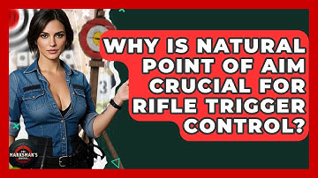 Why Is Natural Point Of Aim Crucial For Rifle Trigger Control? - The Marksman