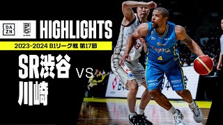 【サンロッカーズ渋谷×川崎ブレイブサンダース｜ハイライト】 B1リーグ戦 第17節 ｜Bリーグ 2023-24