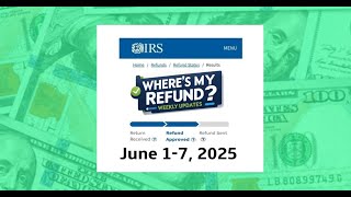 IRS Tax Refund Update: June 1–7, 2025 | Transcript Codes, Amended Refunds &amp; Deposit Dates
