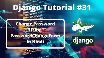 #31:-  How To Change User Password In Django In Hindi (Method 2)