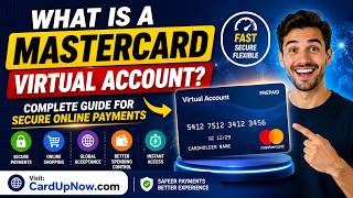 What Is a Mastercard Virtual Account? Complete Guide for Secure Online Payments | CardUpNow