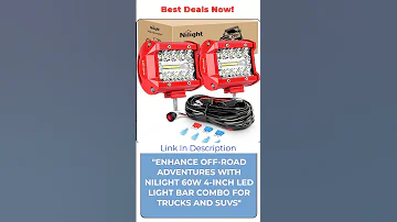 Transform Your Off Road Experience With Nilight 60W LED Light Bar For Trucks SUVs 