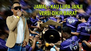 Download Lagu JAMAL AB... KAU LUPA JANJI VERSI DIKIR BARAT/ANJUNG ISTANA/D'TANDUQ KERJASAMA PAWE TELOK MENEGON MP3 Download Lagu JAMAL AB... KAU LUPA JANJI VERSI DIKIR BARAT/ANJUNG ISTANA/D'TANDUQ KERJASAMA PAWE TELOK MENEGON MP3