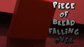 Piece of bread falling over in CGI...
