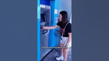 Đi rút tiền ATM gặp bà cô lần đầu rút tiền cực hài không chịu nổi #shorts