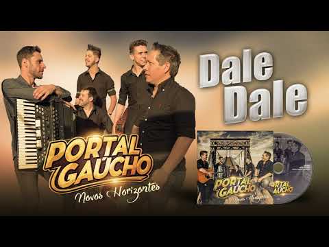 Dale Dale - PORTAL GAÚCHO (Áudio Oficial)