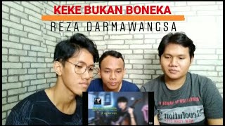 Keke Bukan Boneka - Reza Darmawangsa (Acoustic Cover) | Reaction~