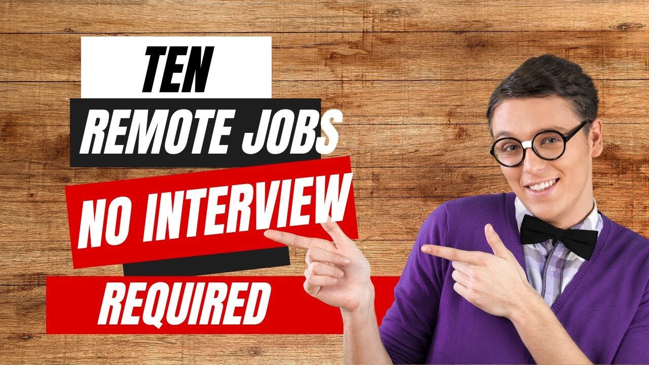 Companies that allow you to start working today with no interview