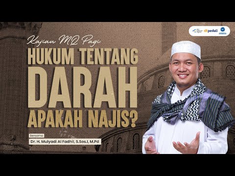 Kajian Fiqih - Hukum Darah, Apakah Najis?