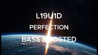 PERFECTION BASS BOOSTED✓