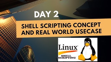 Day 2 - Shell Scripting Course || Real World Shell Scripting Use Case