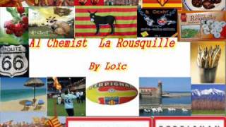 Video thumbnail of "Al Chemist Rousquille"