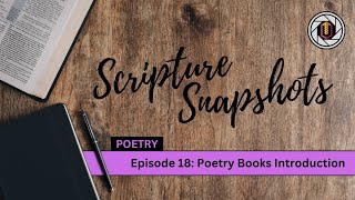 Scripture Snapshots: Poetry Books Introduction