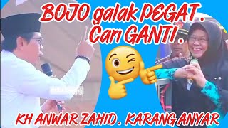 Download Lagu BOJO galak PEGAT, Cari GANTI.🤣 ll kh Anwar Zahid #pengajian #karang#anyar MP3