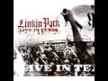 Linkin Park Live In Texas download- A Place For My Head