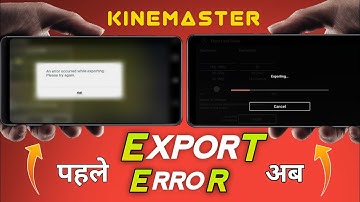 🔥 Kinemaster Export Problem solve 📲 | An Error occurred While Exporting Please Try Again 4.15.5