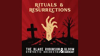 Rituals And Resurrections