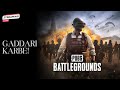 GADDARI KARBE! | PUBG | LIVE