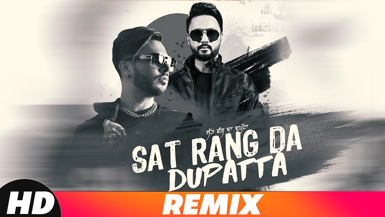 Sat Rang Da Dupatta (Remix) | Gitaz Bindrakhia Ft. Bunty Bains | Desi Crew | Latest Remix Song 2018
