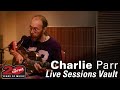 Charlie Parr - Full live session at The Current (2015)