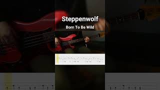 Steppenwolf - Born To Be Wild #basscover #bass #florainbass #tabs